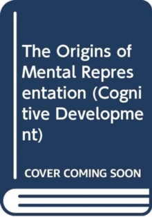 Origins of Mental Representation
