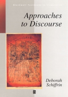 Image for Approaches to Discourse : Language as Social Interaction
