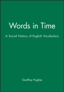 Image for Words in time  : a social history of English vocabulary