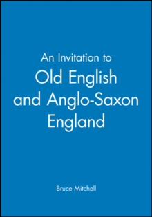 Invitation to Old English and Anglo-Saxon England