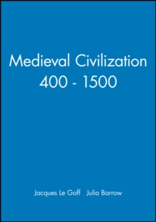 Image for Medieval Civilization 400 - 1500