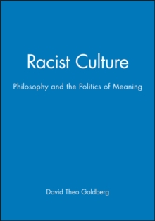 Image for Racist culture  : philosophy and the politics of meaning
