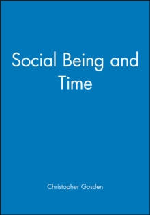 Social Being and Time