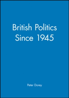 Image for British Politics since 1945
