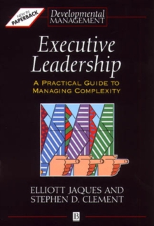 Image for Executive leadership  : a practical guide to managing complexity