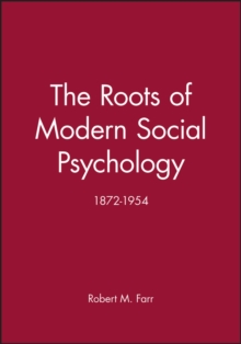 Roots of Modern Social Psychology