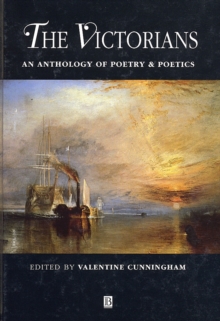 Image for The Victorians  : an anthology of poetry and poetics