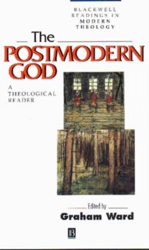 Image for The postmodern God  : a theological reader