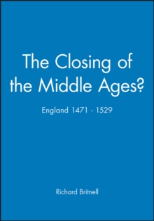 Closing of the Middle Ages?