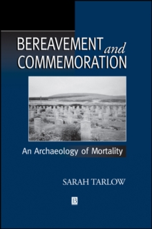 Bereavement and Commemoration