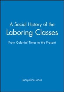 Social History of the Laboring Classes
