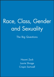 Image for Race, class, gender and sexuality  : the big questions