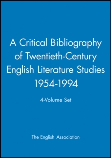 Critical Bibliography of Twentieth-Century English Literature Studies 1954-1994, 4-Volume Set
