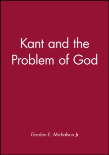 Kant and the Problem of God