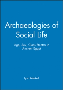 Archaeologies of Social Life