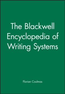 Blackwell Encyclopedia of Writing Systems