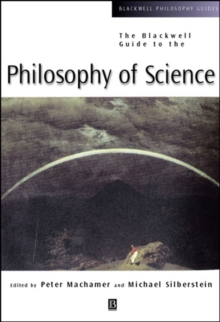 Blackwell Guide to the Philosophy of Science