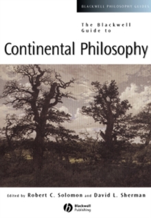 Blackwell Guide to Continental Philosophy