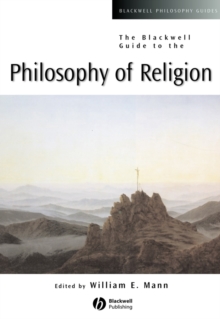 Image for The Blackwell Guide to the Philosophy of Religion