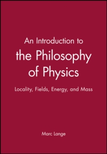 Image for An Introduction to the Philosophy of Physics