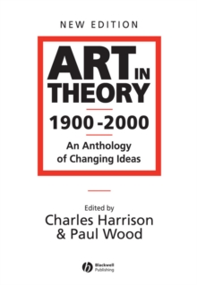 Image for Art in theory, 1900-2000  : an anthology of changing ideas