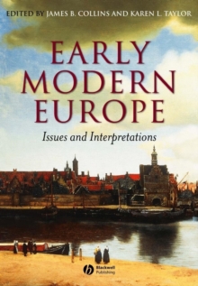 Image for Early modern Europe  : issues and interpretations