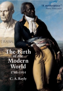 Image for The Birth of the Modern World, 1780 - 1914