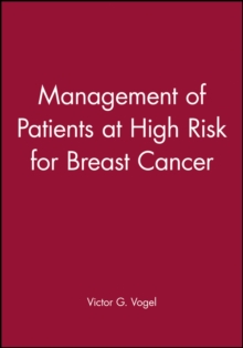 Management of Patients at High Risk for Breast Cancer