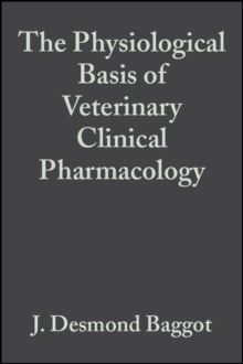 Image for The Physiological Basis of Veterinary Clinical Pharmacology