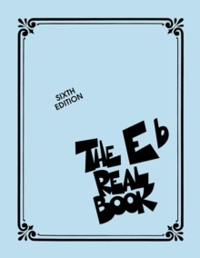 The Real Book – Volume I – Sixth Edition: Eb Instruments