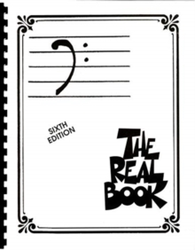 The Real Book – Volume I – Sixth Edition: Bass Clef Edition