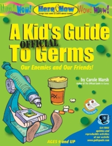 KID'S OFFICIAL GUIDE TO GERMS