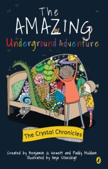 Image for Crystal Chronicles Book 1: The Amazing Underground Adventure (Edition 2)