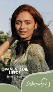 Image for Opaal Vir Die Liefde