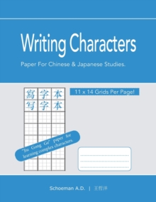 Writing Characters: Paper For Chinese And Japanese Studies.