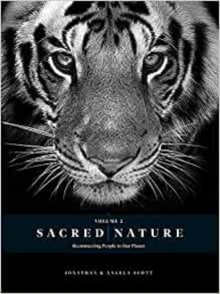 Sacred Nature 2 : Reconnecting People to Our Planet