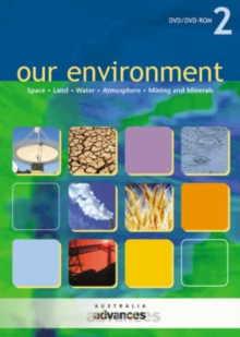 Image for Our environment  : space, environment X 3, crop, mining, soil salinity