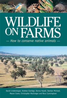 Image for Wildlife on Farms: How to Conserve Native Animals.