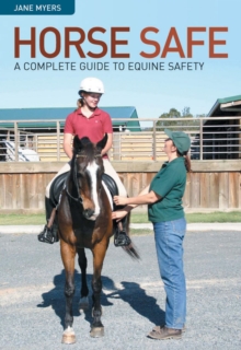 Image for Horse Safe : A Complete Guide to Equine Safety