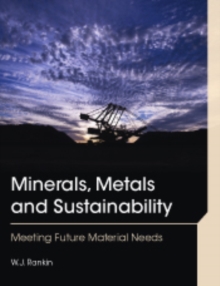 Image for Minerals, metals and sustainability: meeting future material needs