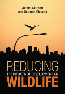 Reducing the Impacts of Development on Wildlife