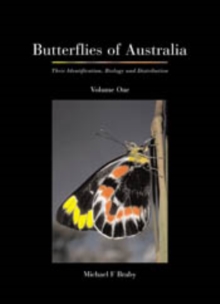 Image for Butterflies of Australia: their identification, biology and distribution