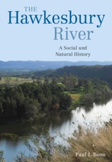 Image for The Hawkesbury River : A Social and Natural History