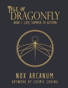 Image for Tale Of Dragonfly : Book I: Late Summer to Autumn