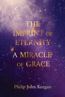 Image for The Imprint of Eternity : A Miracle of Grace