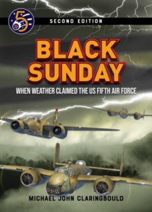 Black Sunday: When Weather Claimed the Us Fifth Air Force