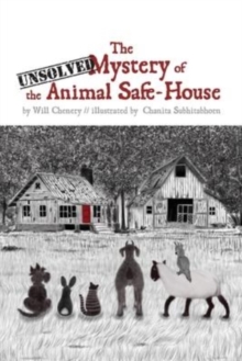Image for The Unsolved Mystery Of The Animal Safe-House