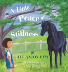Image for A Little Peace of Stillness