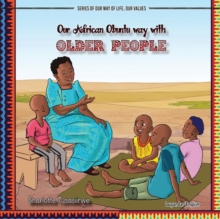 Image for Our African Obuntu way with older people