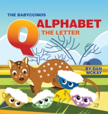 Image for The Babyccinos Alphabet The Letter Q